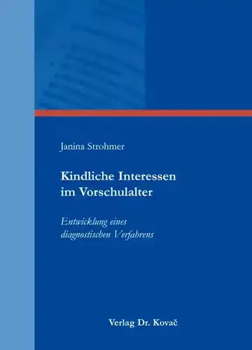 Janina Strohmer: Kindliche Interessen im Vorschulalter