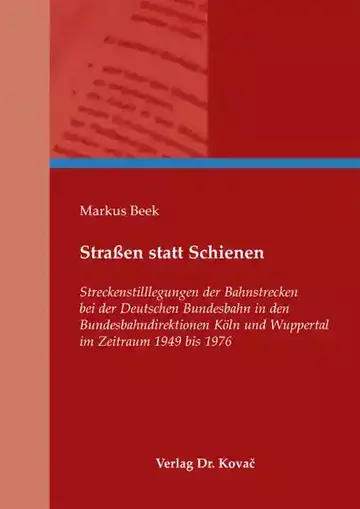 Markus Beek: Straßen statt Schienen