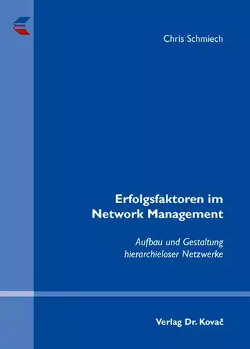 Chris Schmiech: Erfolgsfaktoren im Network Management