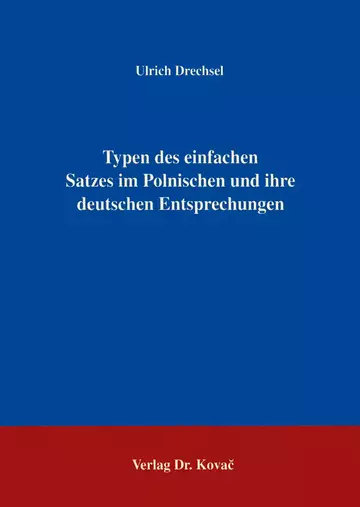 Drechsel: Typen des einfachen Satzes im Polnischen und ihre deutschen Entsprechungen