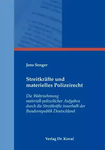 Jens Senger: Streitkräfte und materielles Polizeirecht