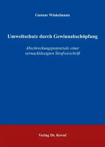 Gunnar Winkelmann: Umweltschutz durch Gewinnabschöpfung