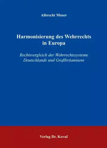 Albrecht Muser: Harmonisierung des Wehrrechts in Europa