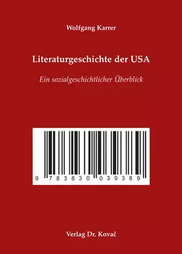 Wolfgang Karrer: Literaturgeschichte der USA