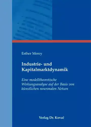 Esther Merey: Industrie- und Kapitalmarktdynamik