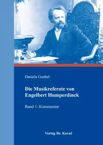 Daniela Goebel: Die Musikreferate von Engelbert Humperdinck