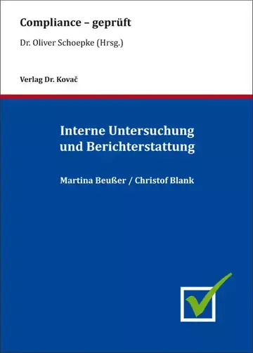 Martina Beußer / Christof Blank: Interne Untersuchung und Berichterstattung