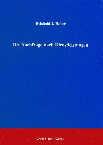 Huber: Die Nachfrage nach Dienstleistungen