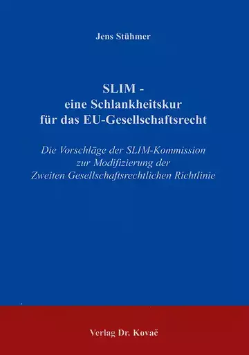 Stühmer: SLIM - eine Schlankheitskur für das EU-Gesellschaftsrecht