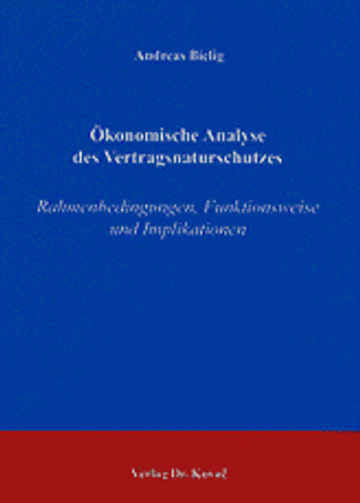 Bielig: Ökonomische Analyse des Vertragsnaturschutzes