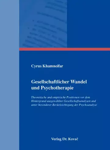 Cyrus Khamneifar: Gesellschaftlicher Wandel und Psychotherapie