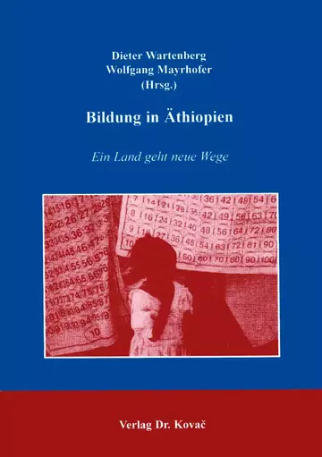 Wolfgang Mayrhofer, Dieter Wartenberg: Bildung in Äthiopien