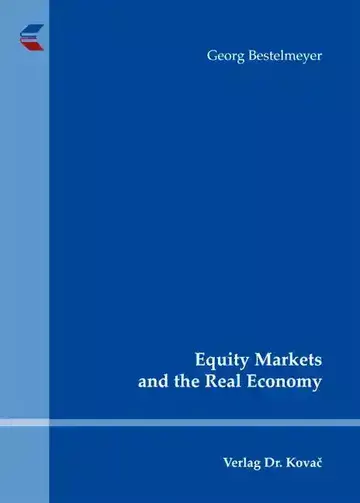Georg Bestelmeyer: Equity Markets and the Real Economy