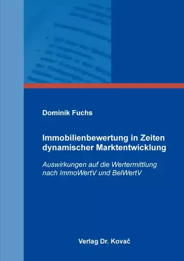 Dominik Fuchs: Immobilienbewertung in Zeiten dynamischer Marktentwicklung