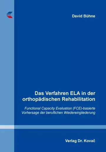 David Bühne: Das Verfahren ELA in der orthopädischen Rehabilitation
