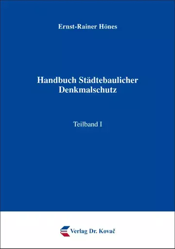Ernst-Rainer Hönes: Handbuch Städtebaulicher Denkmalschutz