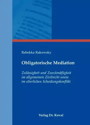 Rebekka Rakowsky: Obligatorische Mediation