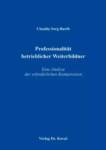 Sorg-Barth: Professionalität betrieblicher Weiterbildner