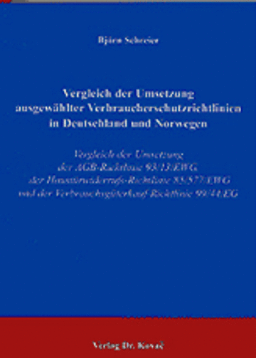 Schreier: Vergleich der Umsetzung ausgewählter Verbraucherschutzrichtlinien in Deutschland und Norwegen