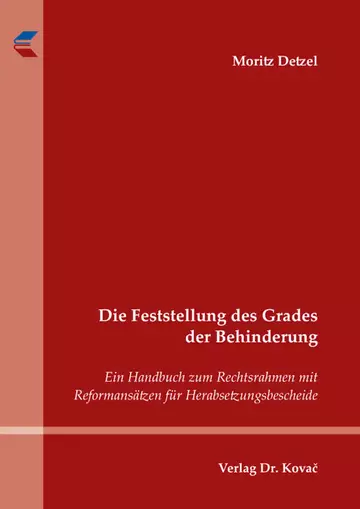 Moritz Detzel: Die Feststellung des Grades der Behinderung