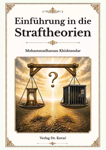 Mohammadhassan Khishtandar: Einführung in die Straftheorien