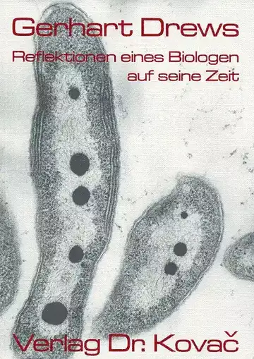 Drews: Reflektionen eines Biologen auf seine Zeit
