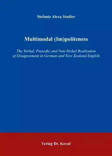 Stefanie Alexa Stadler: Multimodal (Im)politeness