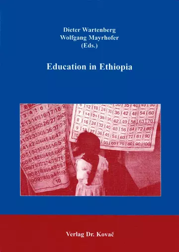 Dieter Wartenberg, Wolfgang Mayrhofer: Education in Ethiopia