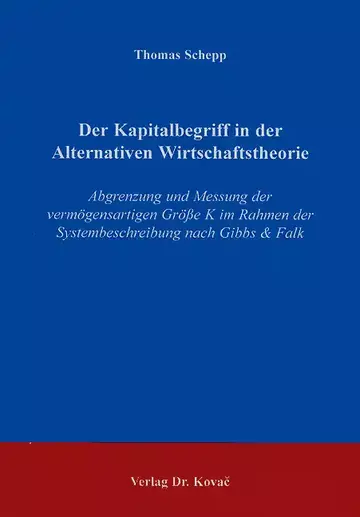 Schepp: Der Kapitalbegriff in der Alternativen Wirtschaftstheorie