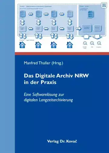 Manfred Thaller (Hrsg.): Das Digitale Archiv NRW in der Praxis