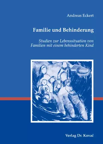 Andreas Eckert: Familie und Behinderung