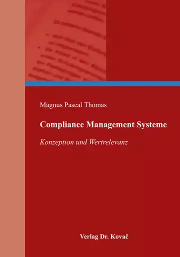Magnus Pascal Thomas: Compliance Management Systeme