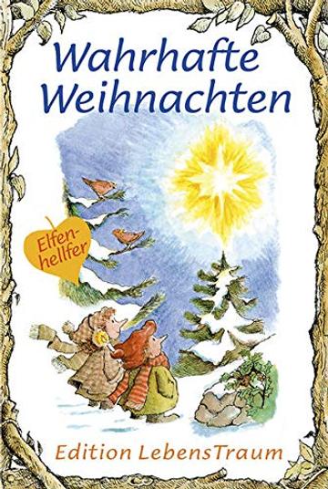 Wahrhafte Weihnachten