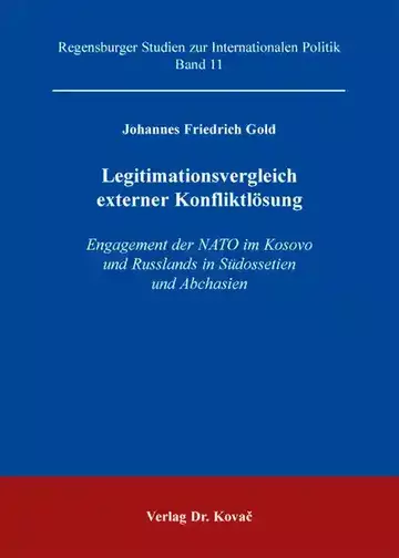 Johannes Friedrich Gold: Legitimationsvergleich externer Konfliktlösung