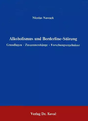 Nowack: Alkoholismus und Borderline-Störung