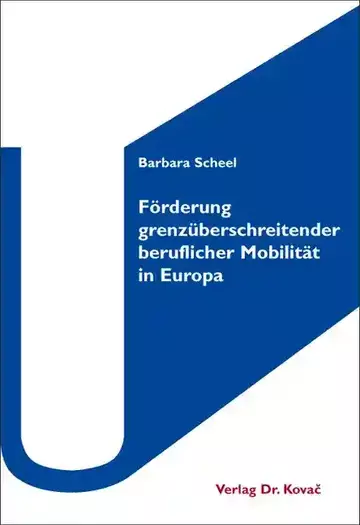 Barbara Scheel: Förderung grenzüberschreitender beruflicher Mobilität in Europa