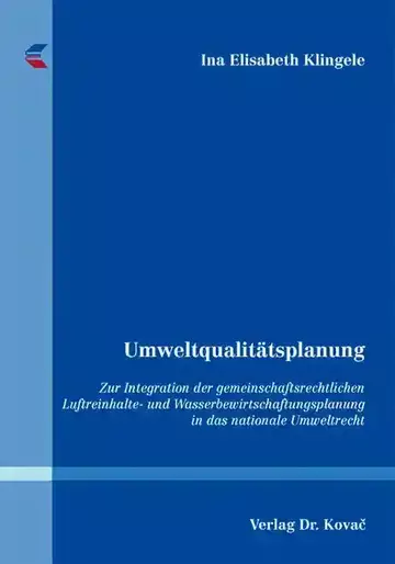 Ina Elisabeth Klingele: Umweltqualitätsplanung