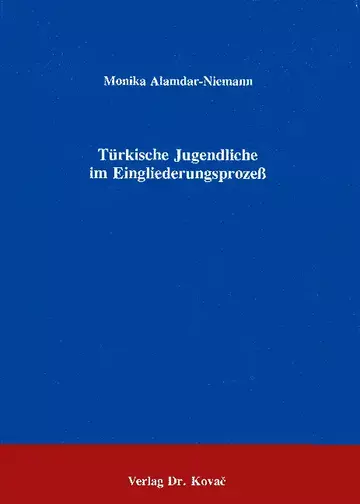 Alamdar-Niemann: Türkische Jugendliche im Eingliederungsprozeß