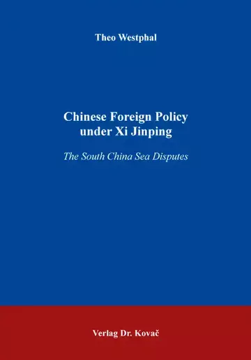 Theo Westphal: Chinese Foreign Policy under Xi Jinping