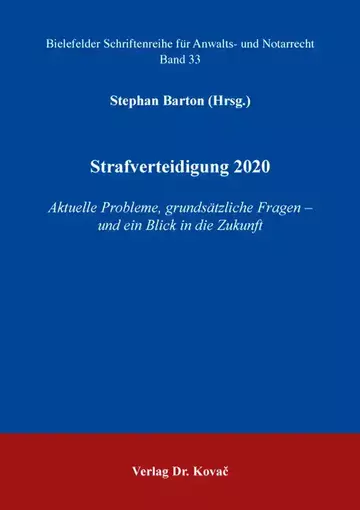 Stephan Barton (Hrsg.): Strafverteidigung 2020
