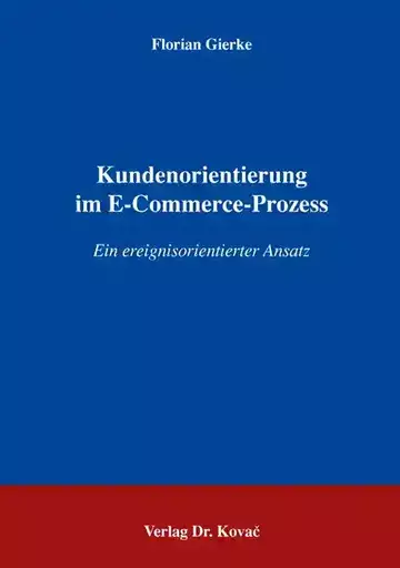 Florian Gierke: Kundenorientierung im E-Commerce-Prozess