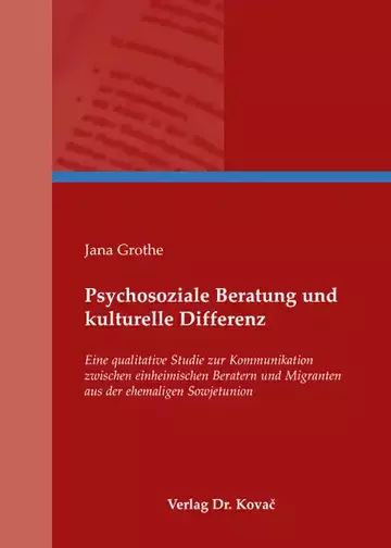 Jana Grothe: Psychosoziale Beratung und kulturelle Differenz
