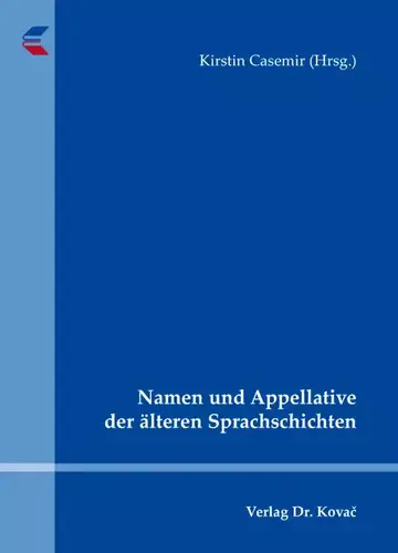 Kirstin Casemir (Hrsg.): Namen und Appellative der älteren Sprachschichten