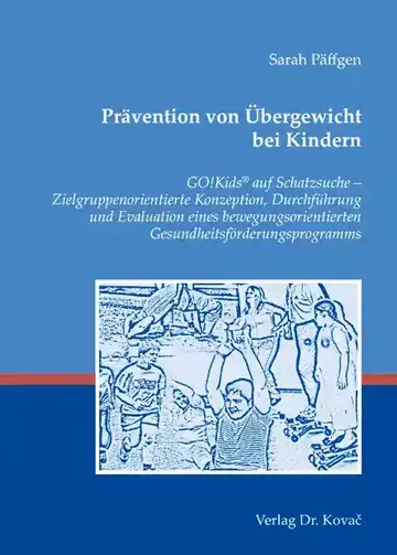 Sarah Päffgen: Prävention von Übergewicht bei Kindern