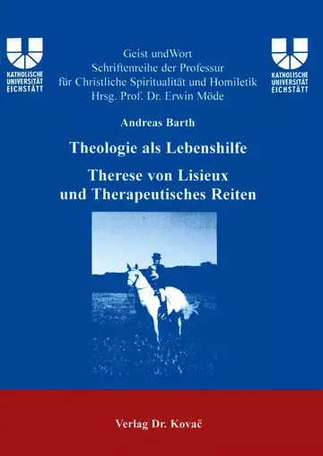 Barth: Theologie als Lebenshilfe: Therese von Lisieux und Therapeutisches Reiten