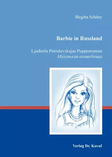Birgitta Schöny: Barbie in Russland