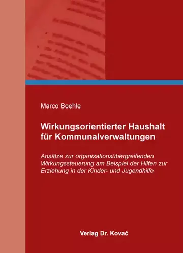 Marco Boehle: Wirkungsorientierter Haushalt für Kommunalverwaltungen