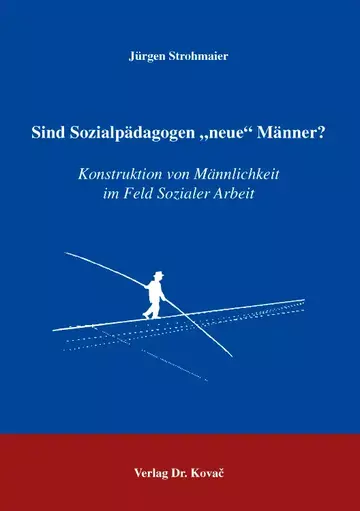 Strohmaier: Sind Sozialpädagogen „neue“ Männer?