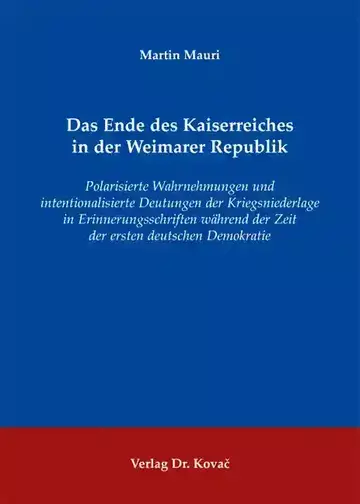 Martin Mauri: Das Ende des Kaiserreiches in der Weimarer Republik