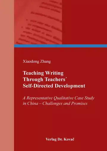 Xiaodong Zhang: Teaching Writing Through Teachers᾽ Self-Directed Development